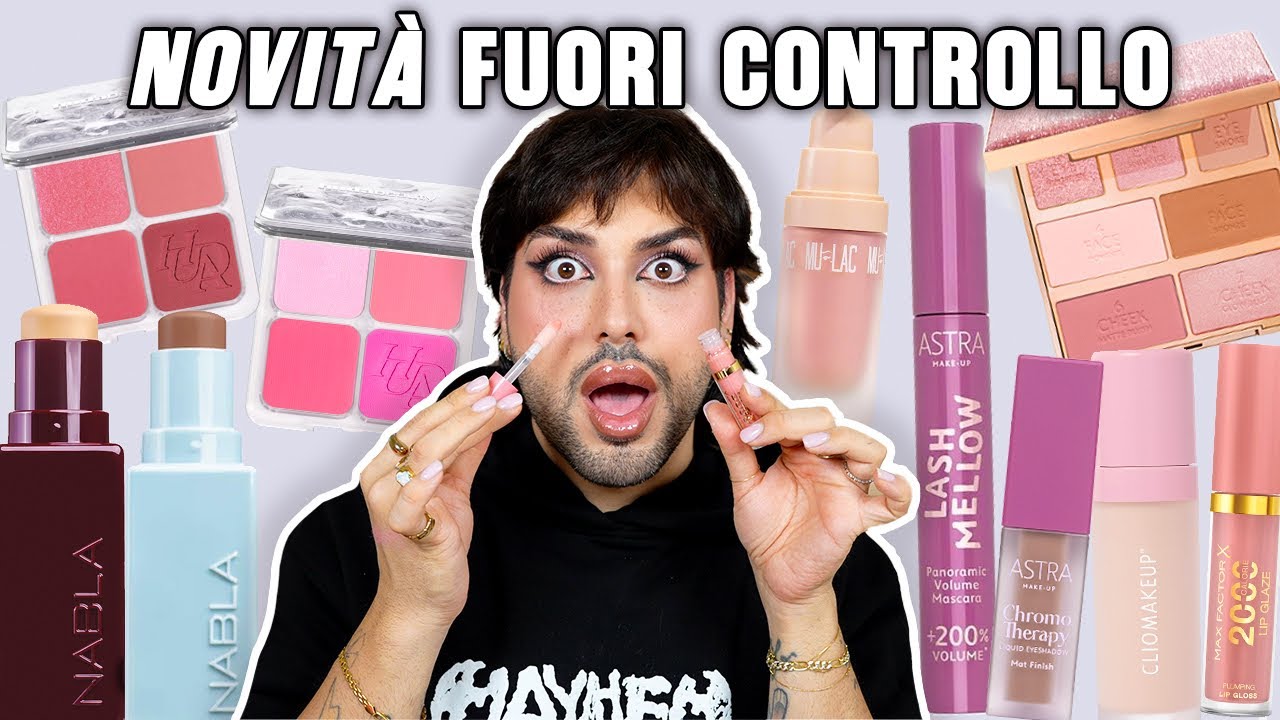 Il meglio (e il peggio) delle novità...HUDA, NABLA, CLIO, MULAC, CHARLOTTE, ASTRA, OVERSKIN...