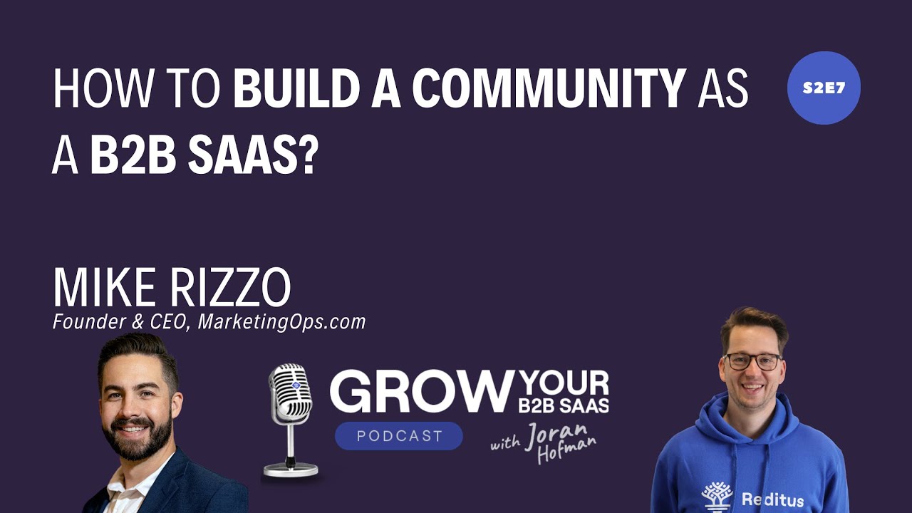 Mike Rizzo's advice for B2B SaaS founders when forming a community
