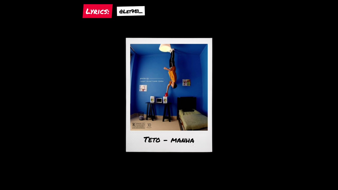Teto - manha (Lyrics video) (Letra/status)