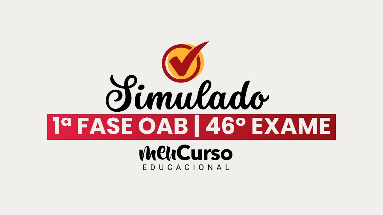 Simulado OAB 1&ordf; Fase | O treino definitivo para o 46&ordm; Exame de Ordem | MeuCurso
