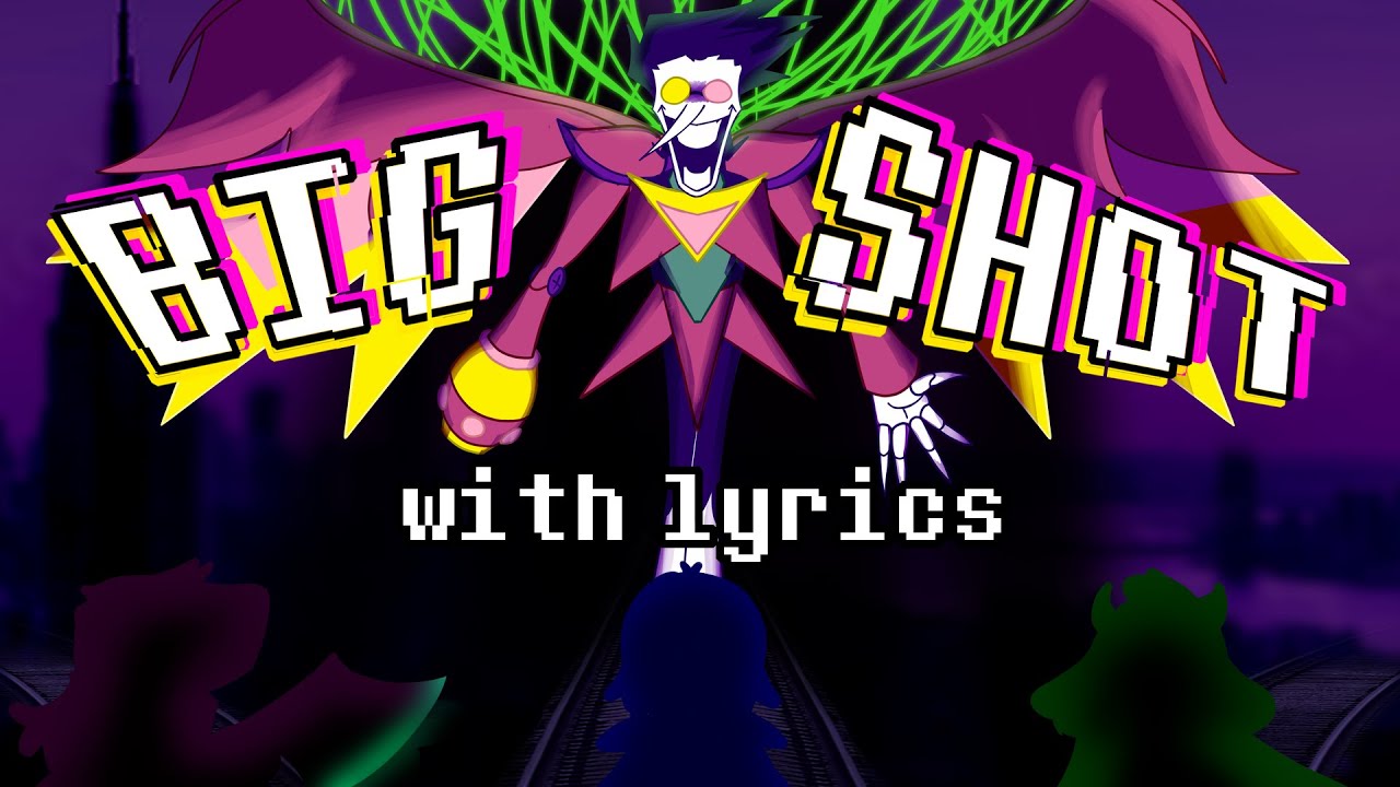 BIG SHOT WITH LYRICS | DELTARUNE CHAPTER 2 COVER