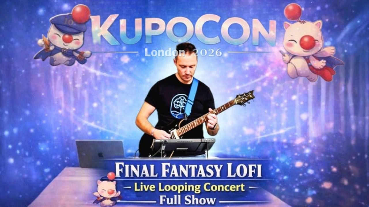 Final Fantasy LoFi Live at KupoCon London 2026 by Sing4Dlaughter (Full Looping Concert)