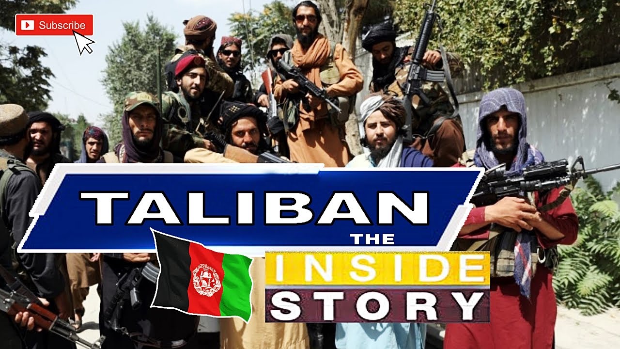 The TALIBAN  I  Inside Story