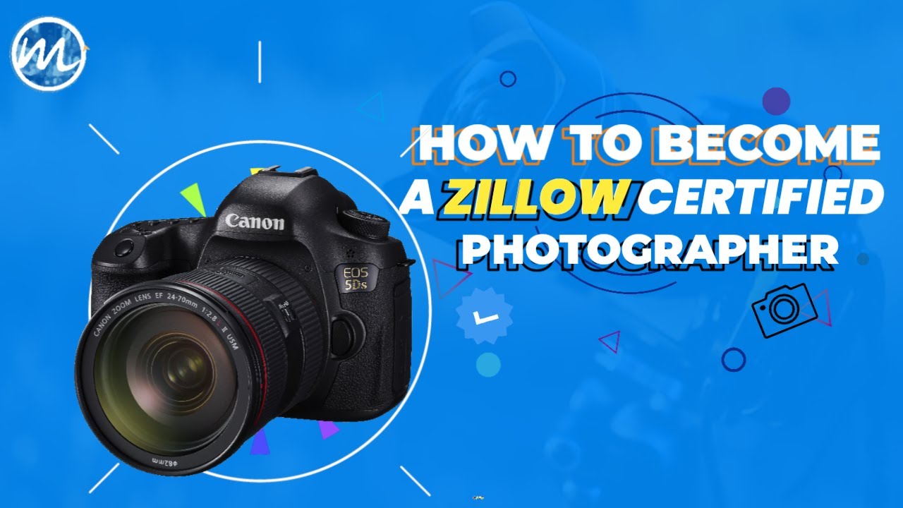 How to Become a Zillow Certified Photographer