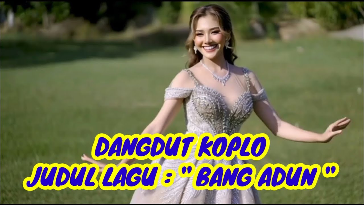 DANGDUT KOPLO. JUDUL LAGU : 