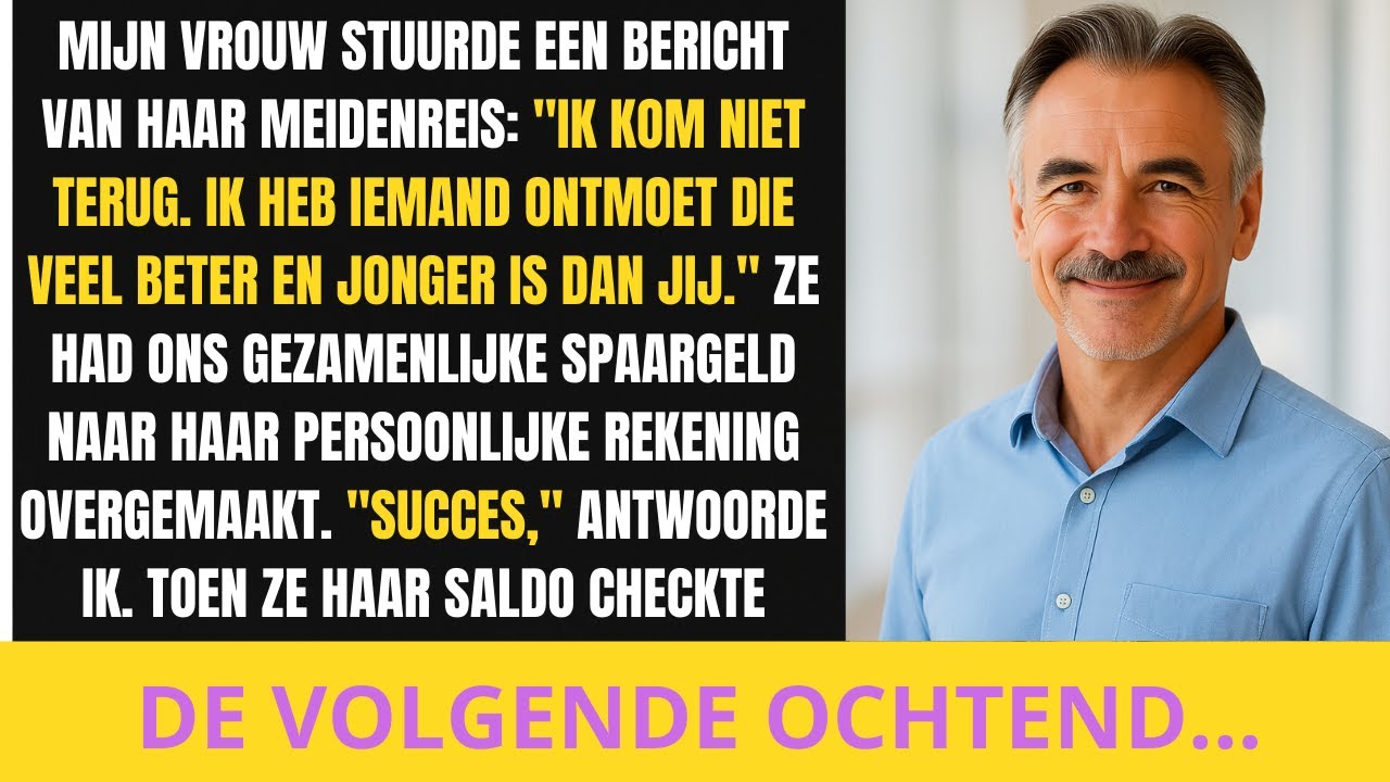 Mijn Vrouw Liet Me Achter Tijdens Haar "Meidenreis" En Leegde Onze Rekening; Ze Had Geen Idee Over..