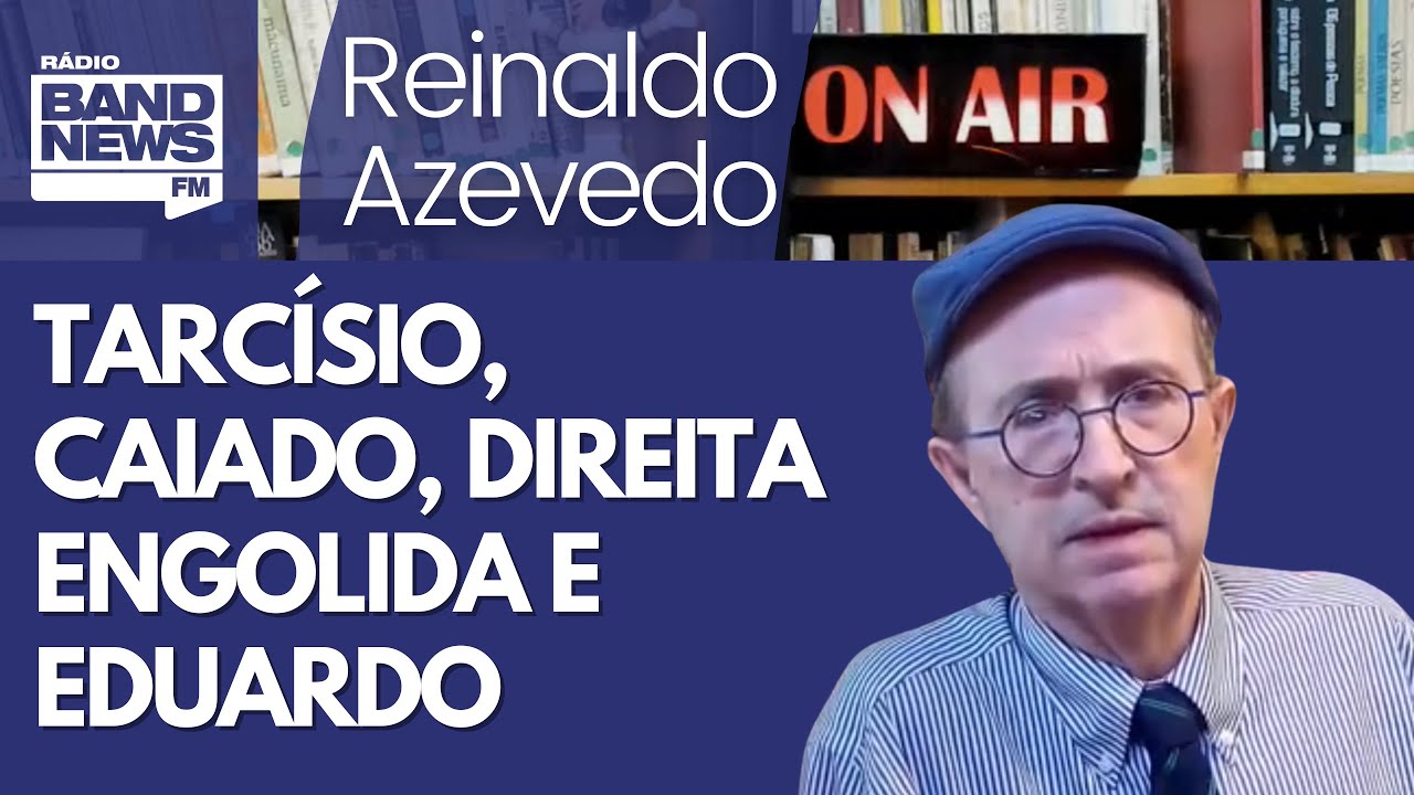 Reinaldo – Tarcísio e Caiado provam direita sem causa, mas também o “acerto”, a seu modo, de Eduardo