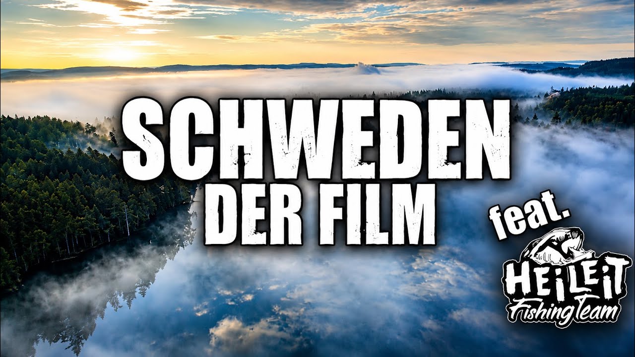 Schweden - Der Film. Mein Abenteuer mit Fishing Team Heileit