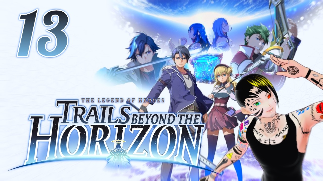 [LIVE] Getting Back to the Rean-Bean Machine - The Legend of Heroes: Trails Beyond the Horizon
