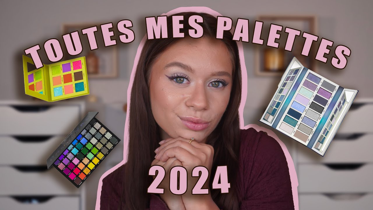 Ma COLLECTION de PALETTES 2024 ! (Environ 50😱)
