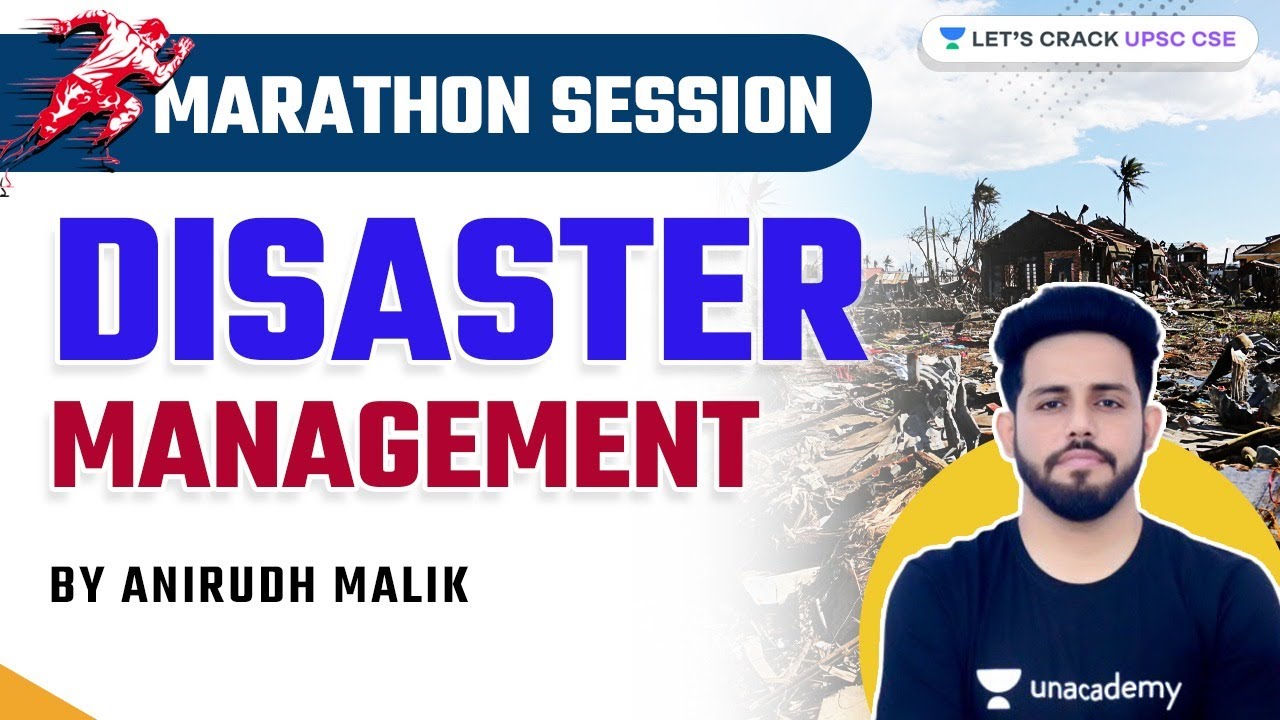 Complete Disaster Management | Marathon Session | UPSC CSE | Anirudh Malik