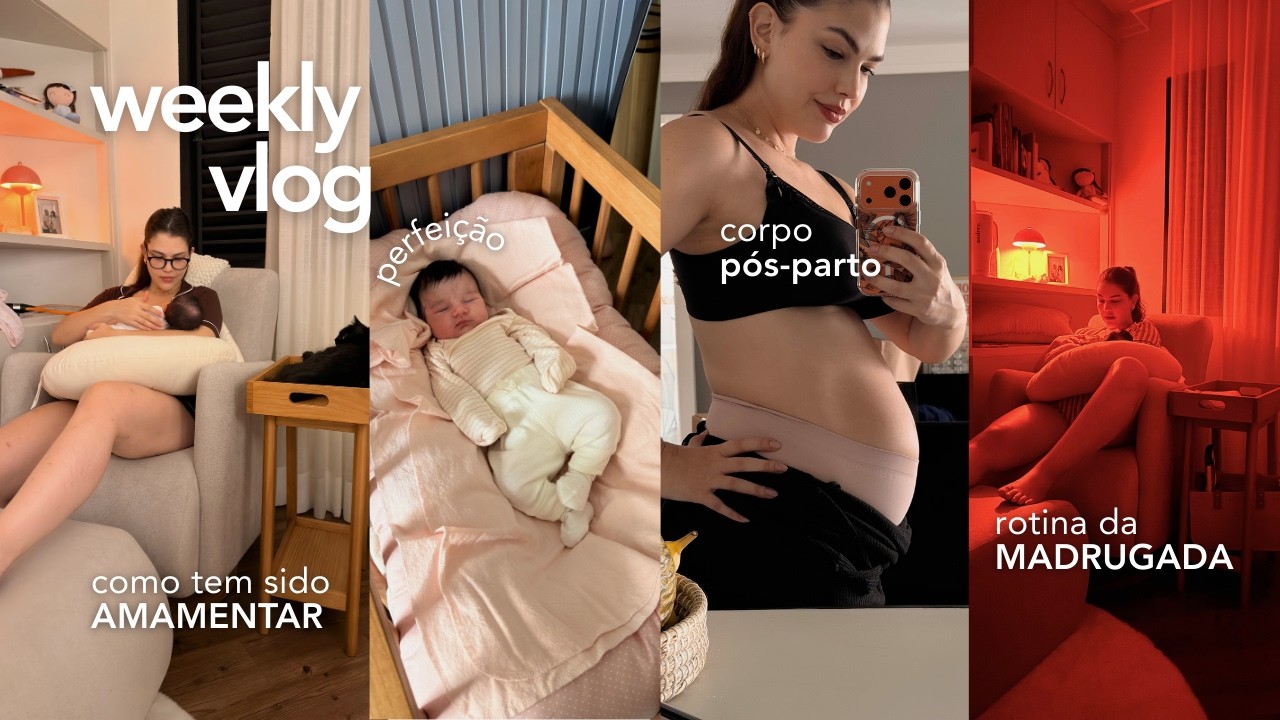 EM CASA COM RN, CORPO REAL, PUERPÉRIO, COMO TEM SIDO A AMAMENTAÇÃO | VLOG PRIMEIROS DIAS EM CASA