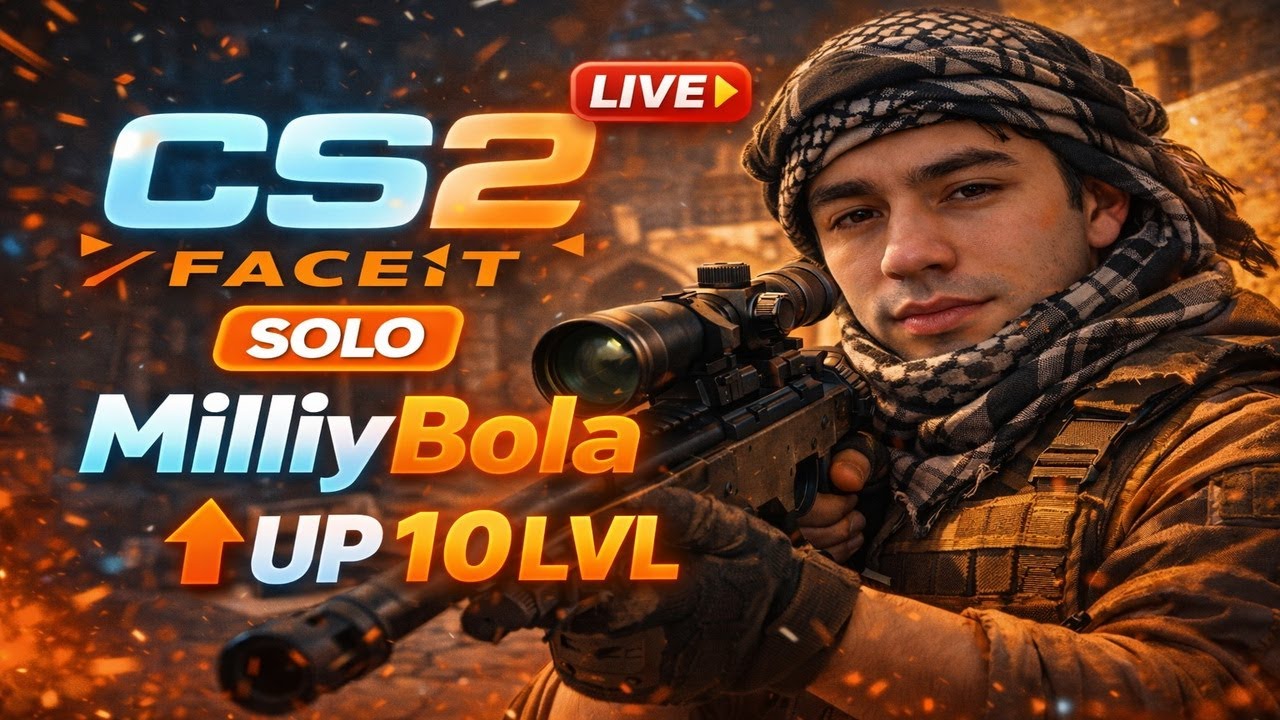 CS2 FACEIT | 10 LVL UP MILLIYBOLA | LIVE STREAM | GAAAZ