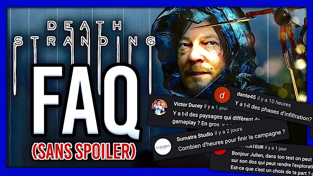 FAQ Death Stranding : je réponds à VOS questions (multijoueur, PlayStation Plus, durée de vie...)