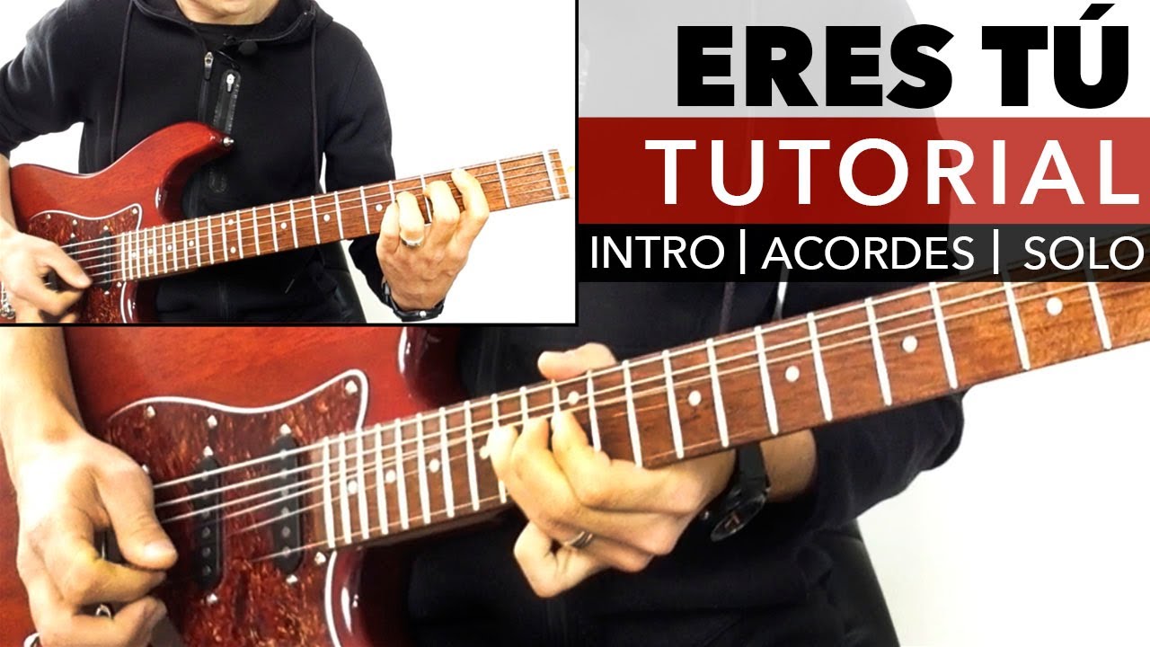 TUTORIAL | Eres Tú - Danilo Montero | Acordes - Solo - Partes | R.G.R.