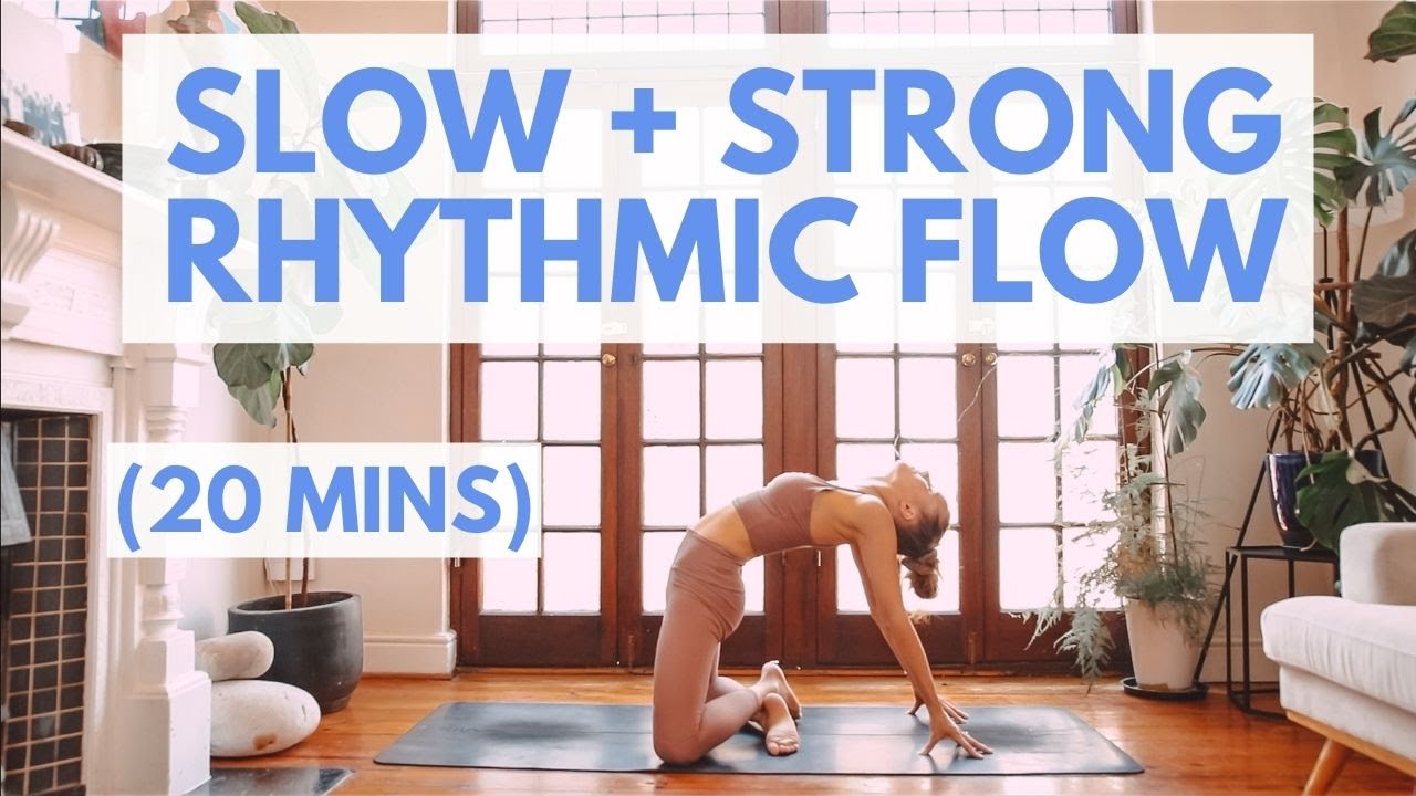 SLOW + STRONG RHYTHMIC YOGA FLOW | 20 Min Yoga Breath Flow To Embody + Connect