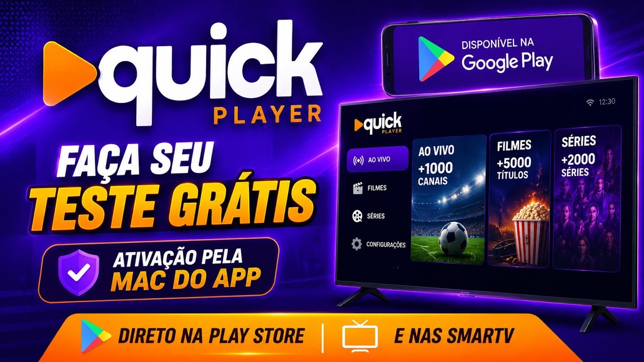 Quick Player na Play Store, Samsung, LG, Roku! Teste Gr&aacute;tis. App top