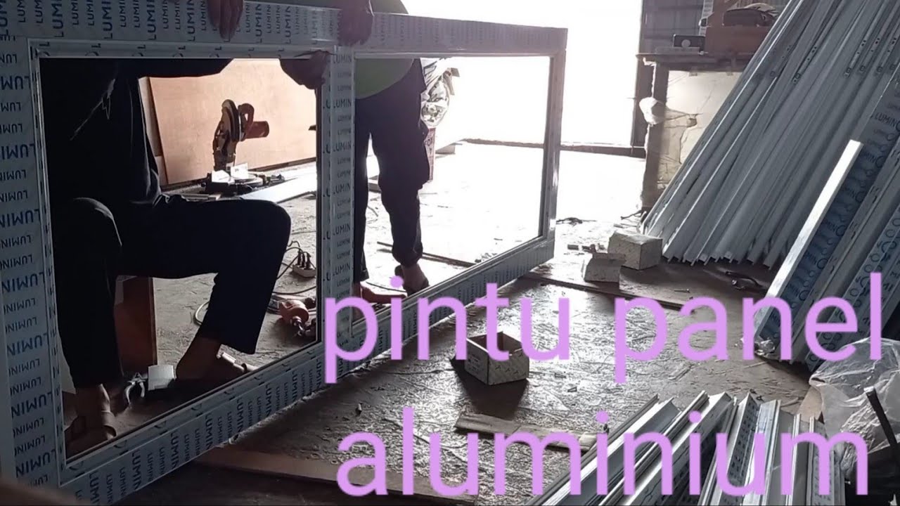 proses pembuatan pintu panel aluminium
