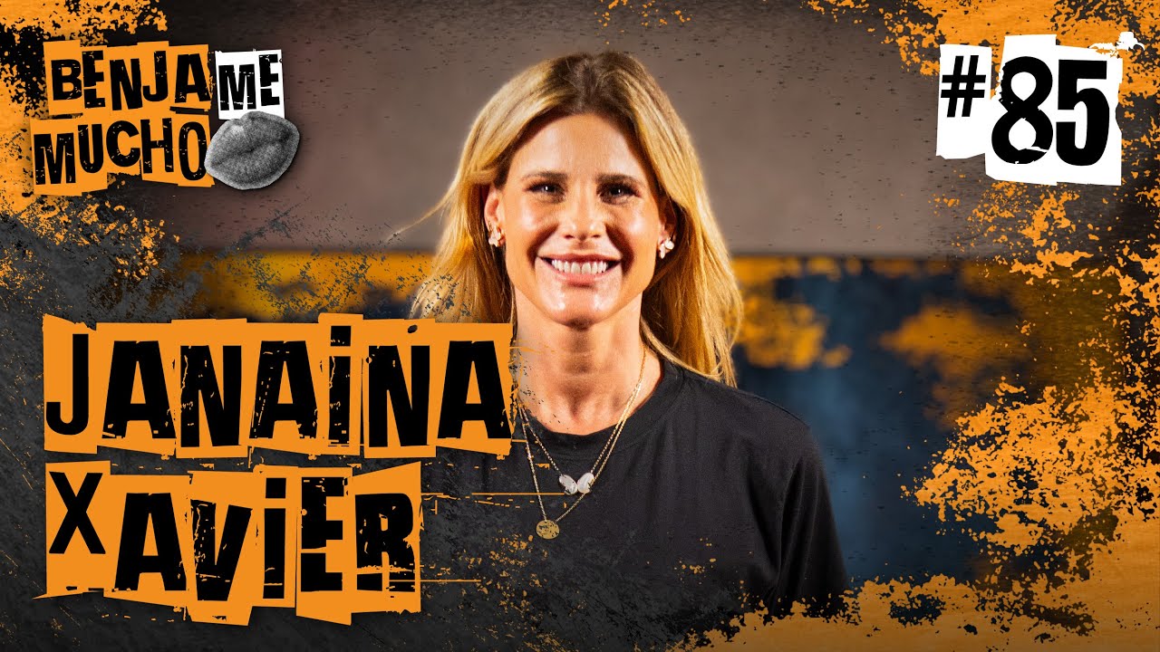 JANAINA XAVIER | BENJA ME MUCHO 