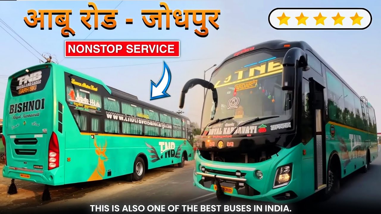 Abu Road to Jodhpur in 29 TNB Travels Super Fast Bus