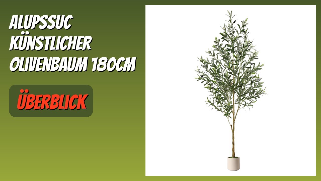 BEWERTUNG (2026): Alupssuc Künstlicher Olivenbaum 180cm. Infos