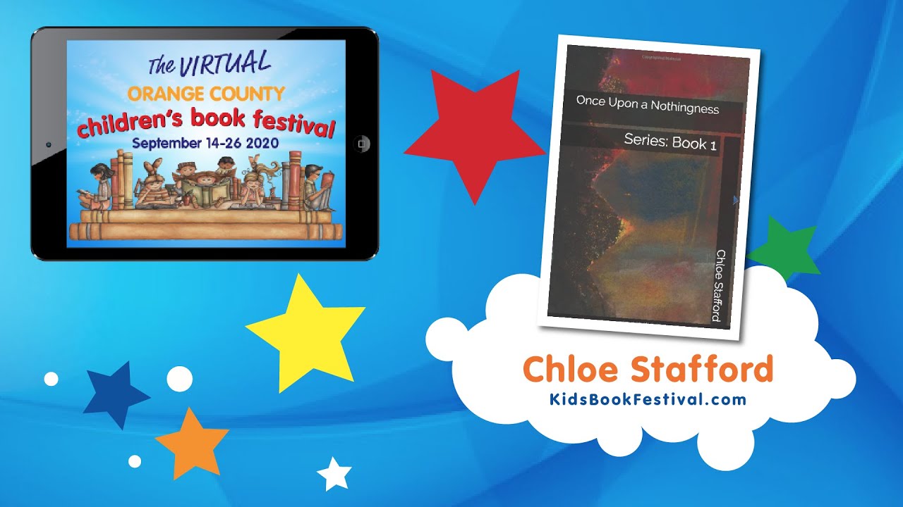 Chloe Stafford joins the Virtual Orange County Children&rsquo;s Book Festival September 14-26, 2020