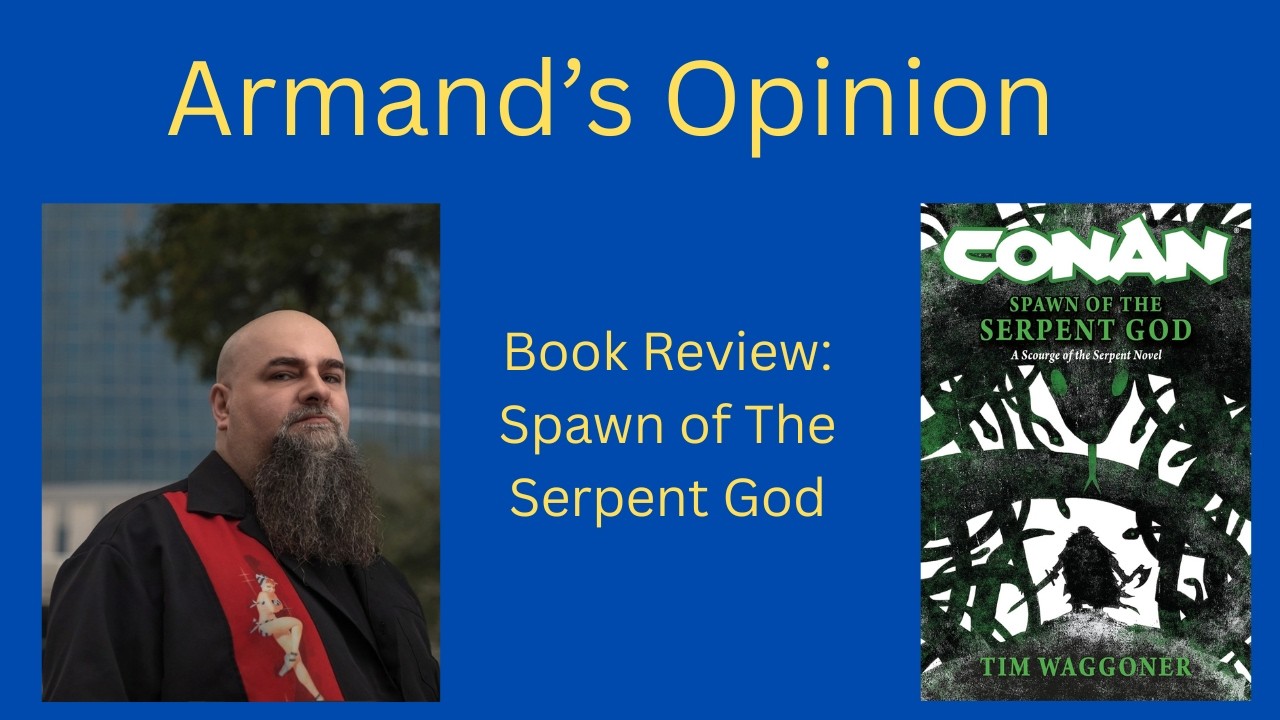 Book Review  Spawn of The Serpent God