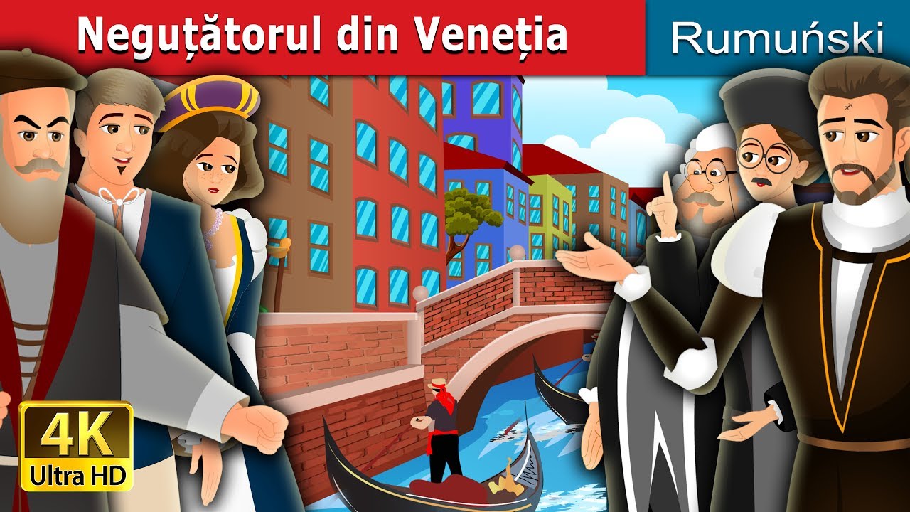 Neguțătorul din Veneția | The Merchant of Venice Story in Romana | @RomanianFairyTales