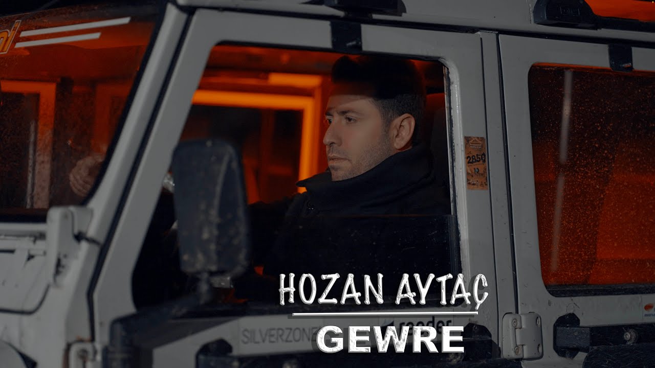 Hozan Ayta&ccedil; - Gewre - N&ucirc; (yeni official) 2024