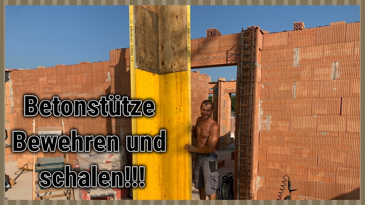 Betonstützen Bewehren und schalen!!!!