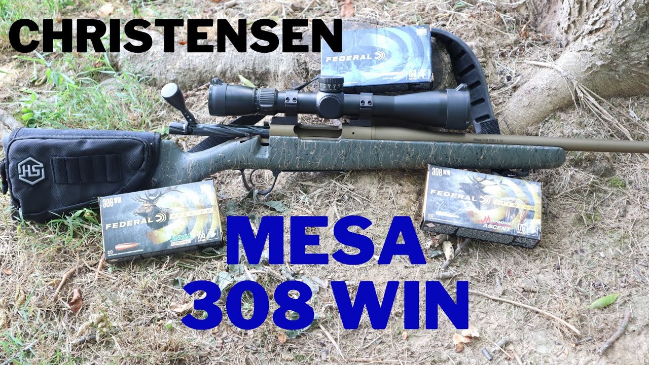 Christensen mesa .308 win
