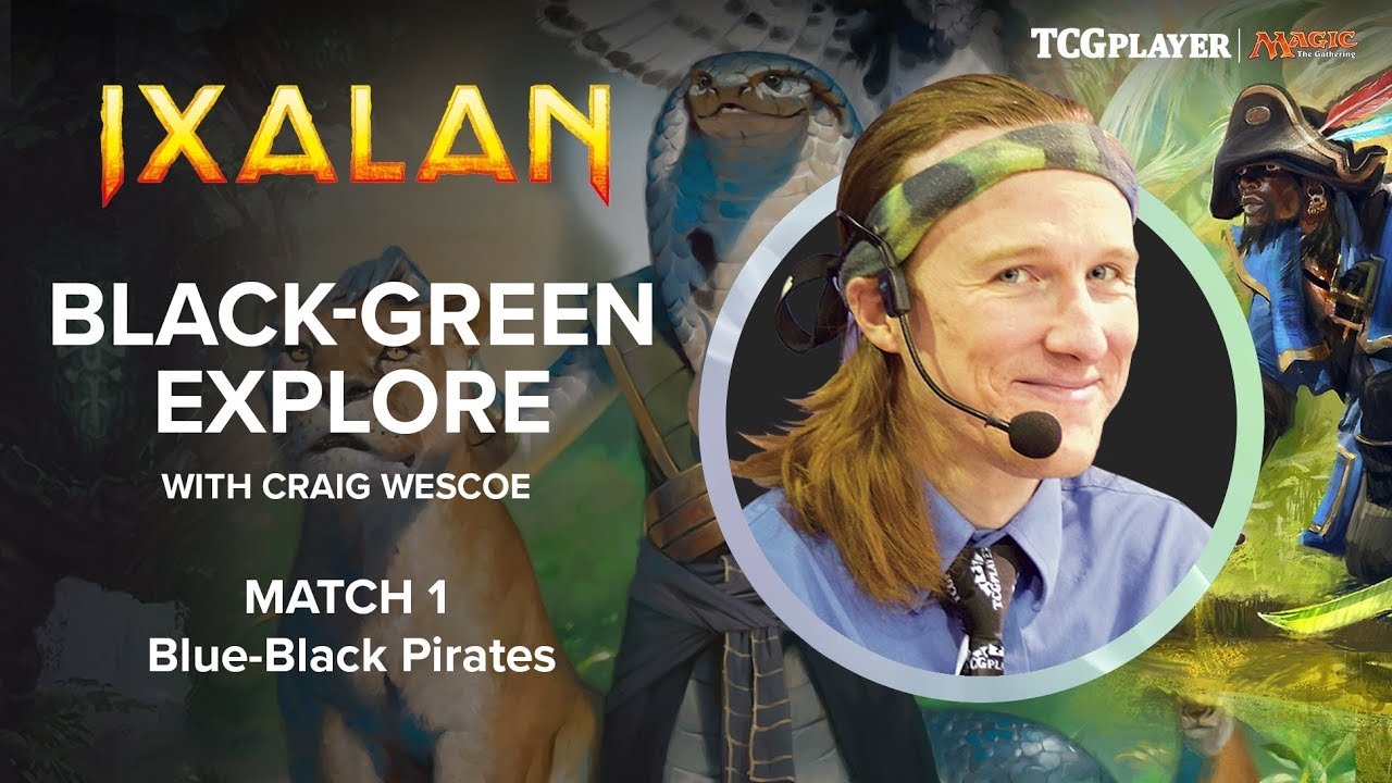 [MTG] Black-Green Explore | Match 1 VS Blue-Black Pirates