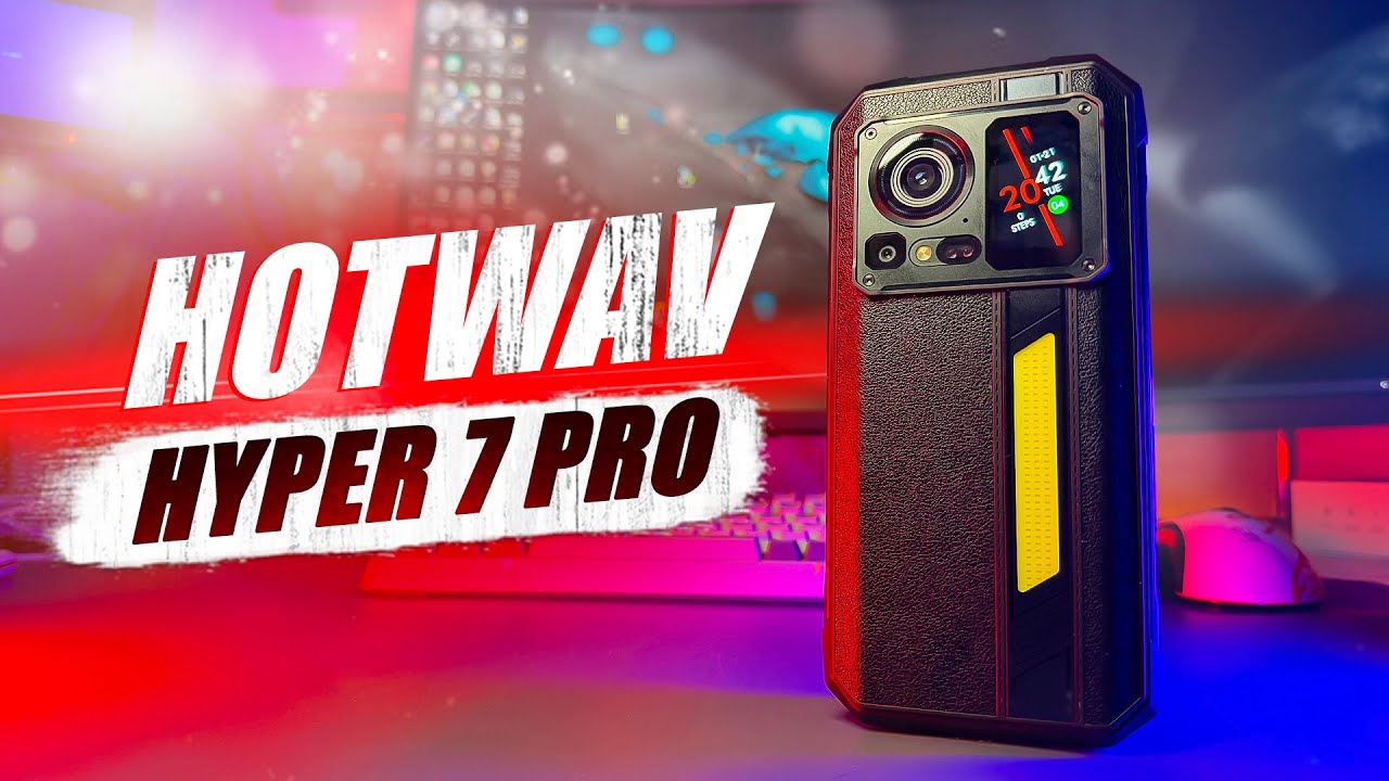 HOTWAV HYPER 7 PRO - ЗАЩИЩЕННЫЙ СМАРТФОН С БОДРОЙ НАЧИНКОЙ!