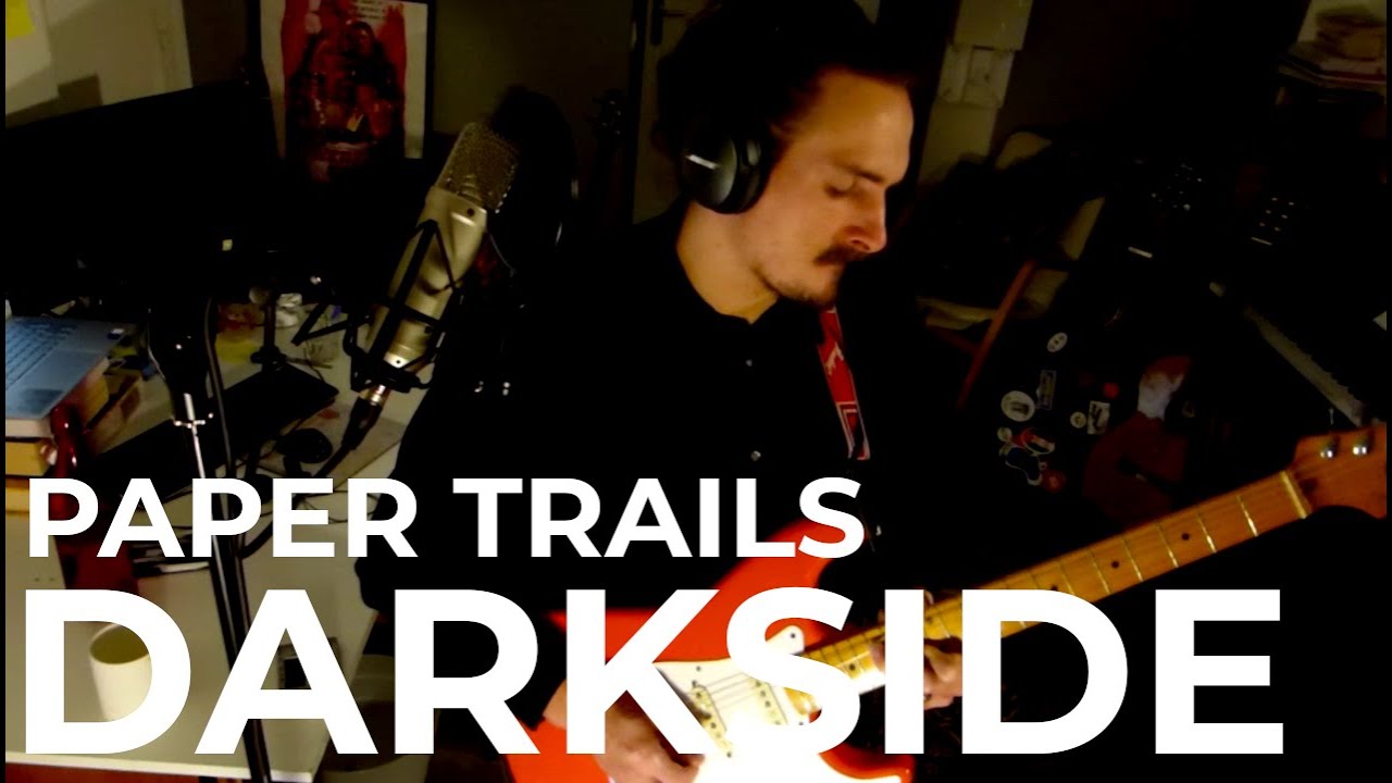 Paper Trails - Darkside (Cover)