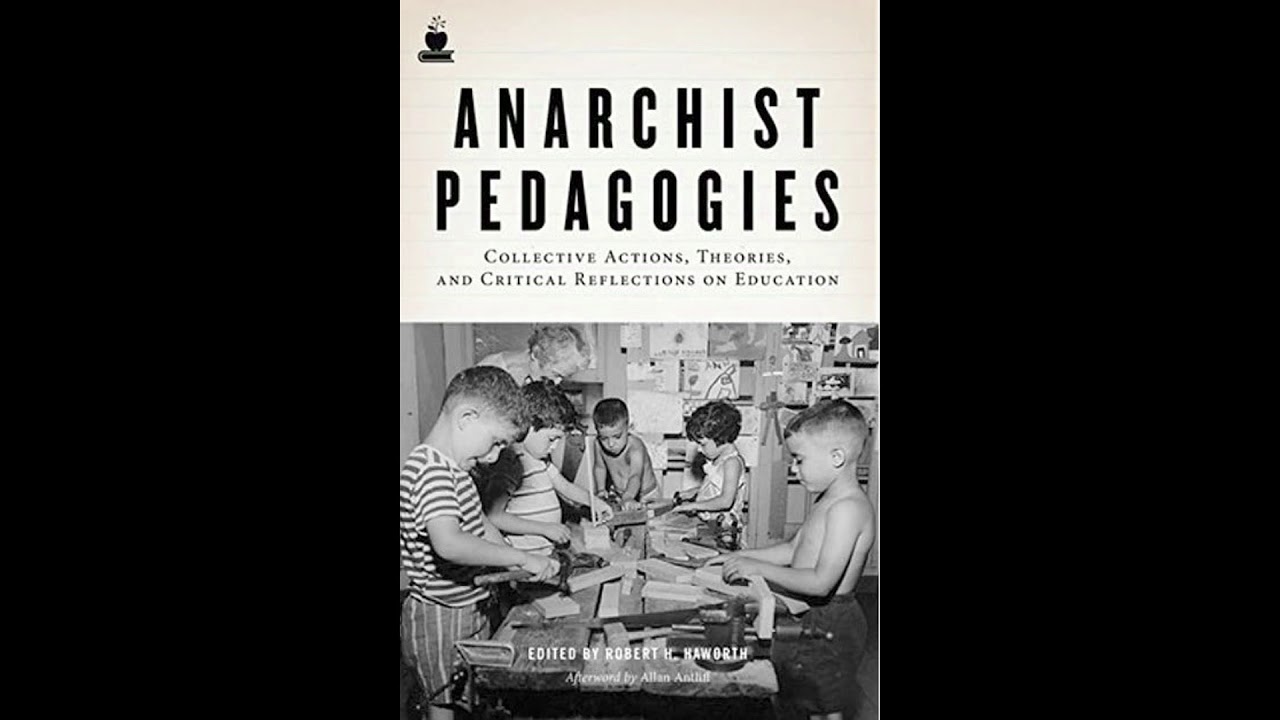 Anarchism, the State, and the Role of Education: Part One