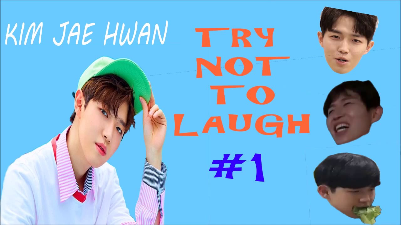 Try Not To Laugh #1 : Kim Jae Hwan Wanna One (워너원 - 김재환)