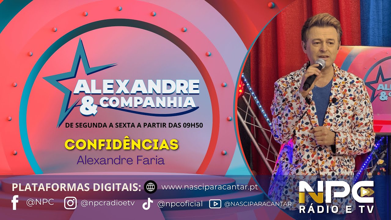 Alexandre Faria - Confidências