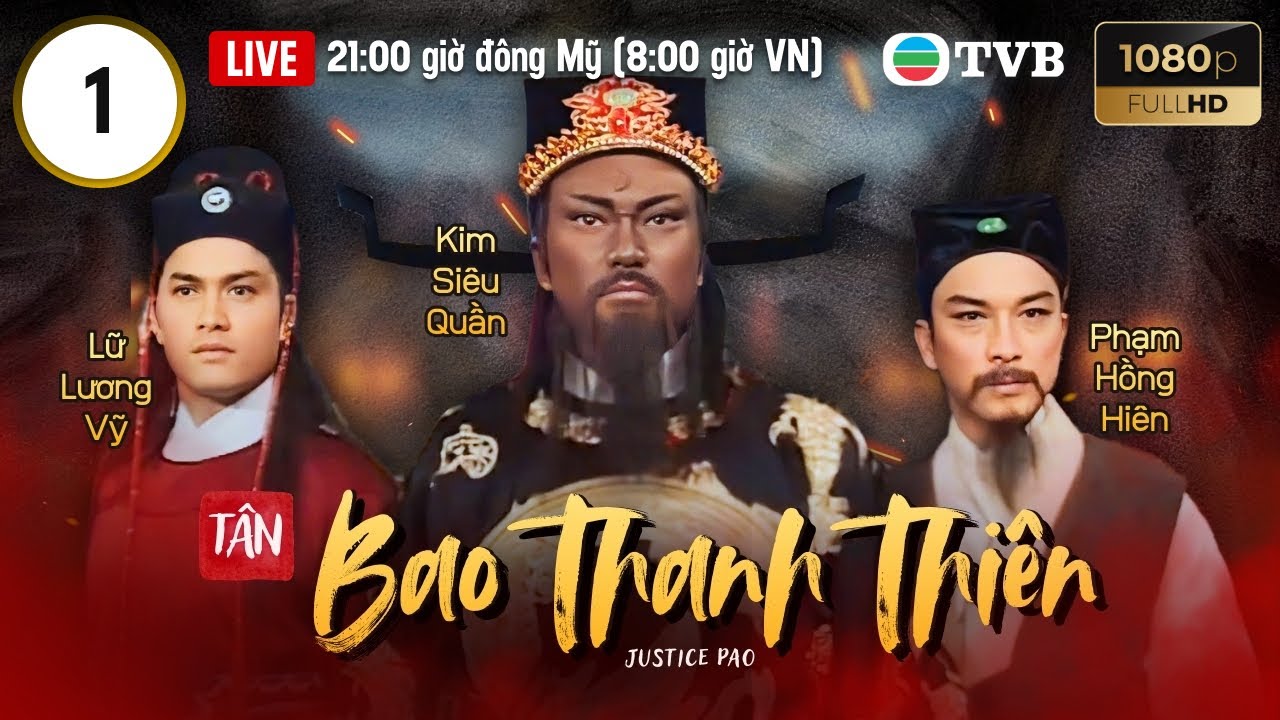 Phim TVB lồng tiếng Tân Bao Thanh Thiên (Justice Pao) 1/160 | Kim Siêu Quần, Lữ Lương Vỹ | 1995