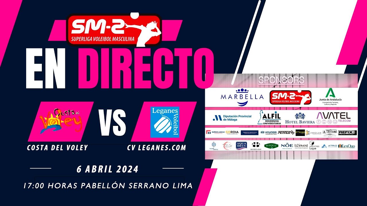🔴 EN DIRECTO 🔴  22º JORNADA SUPERLIGA 2 MASCULINA COSTA DEL VOLEY VS  CV LEGANES.COM