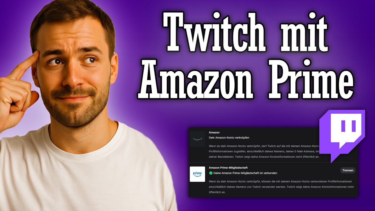Twitch mit Amazon Prime verbinden - Anleitung