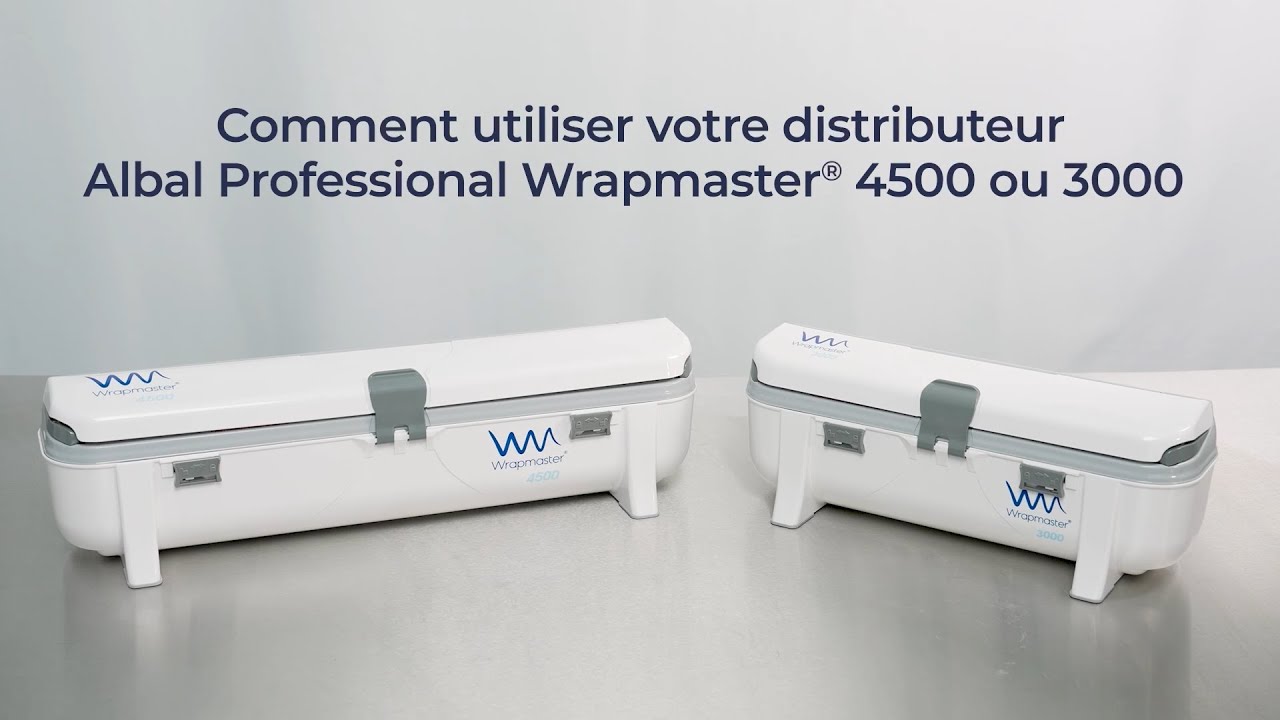 Mode d’emploi du distributeur Albal Professional Wrapmaster 4500 et 3000