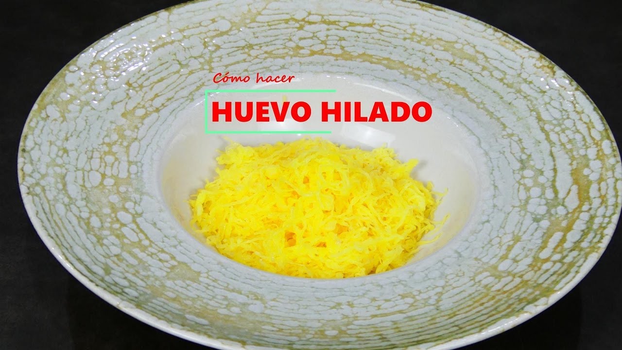 CÓMO HACER HUEVO HILADO casero [Recetas para Fiestas]