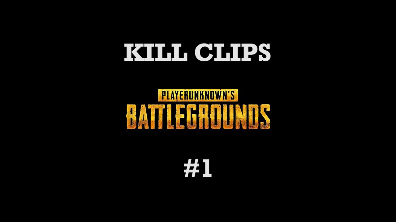 PUBG Kill Compilation #1