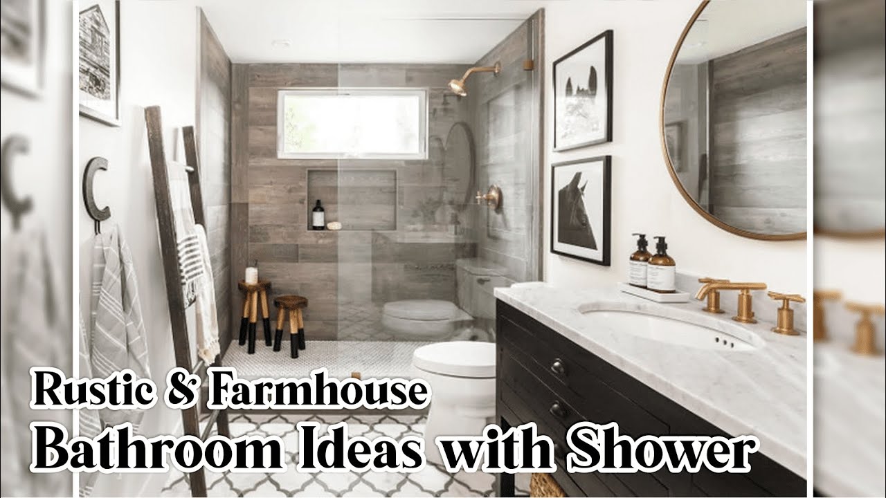 Rustic and Farmhouse Bathroom Ideas with Shower