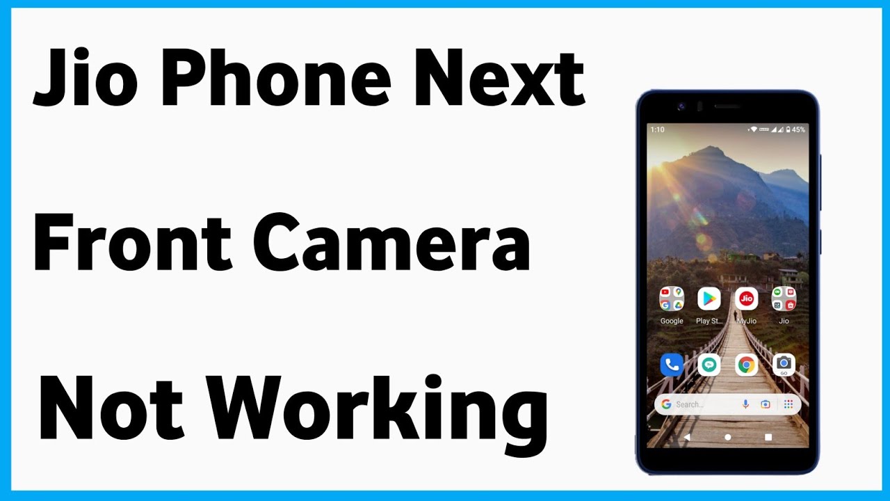 Jio Phone Next Front Camera Not Working | Front Camera Not Working In Jio Phone Next