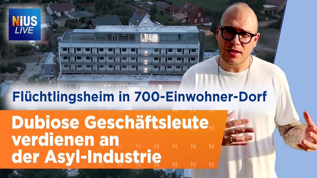 Asyl-Mafia: Dunkle Deals mit Fl&uuml;chtlingsheimen in Brandenburg I NIUS Live vom 15. August 2025