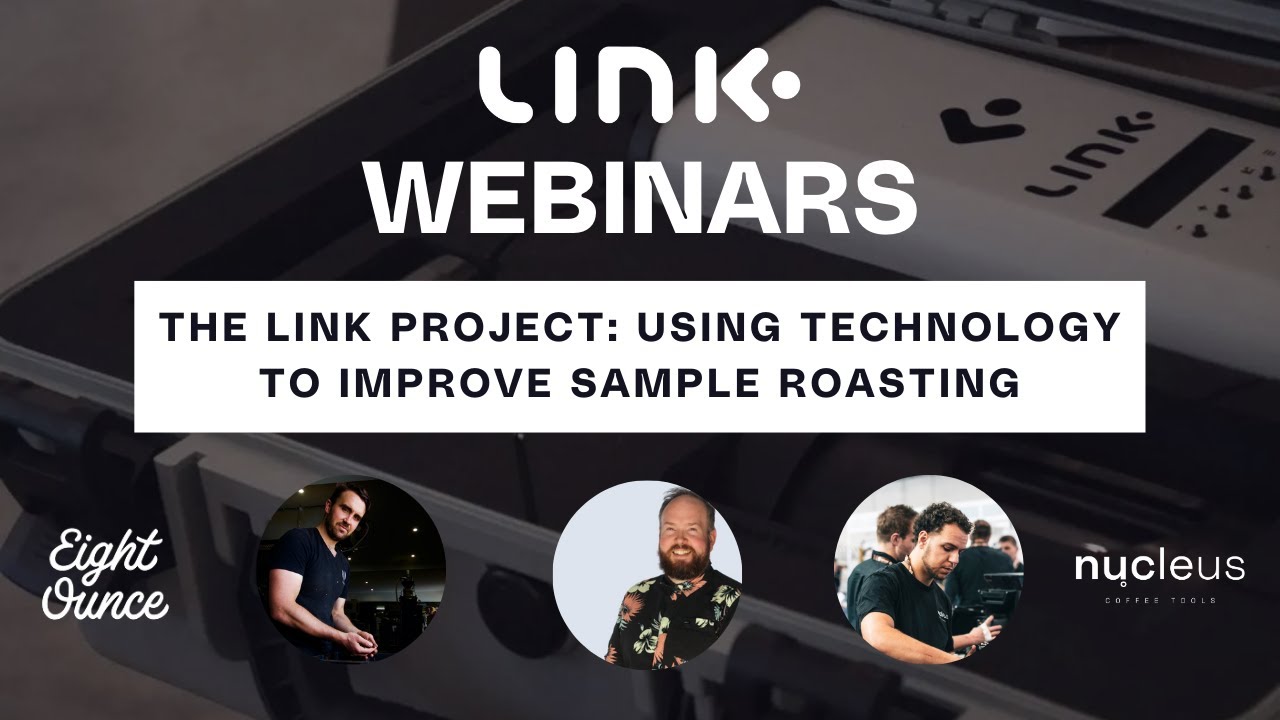 Webinar: 'Using technology to improve sample roasting' – Nucleus Coffee Tools x Eight Ounce Coffee