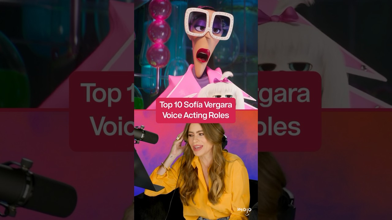 Characters Voiced by Sof&iacute;a Vergara!