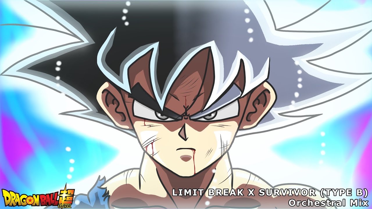 Limit Break X Survivor (Type B) Orchestral Mix - (Dragon Ball Super UST)