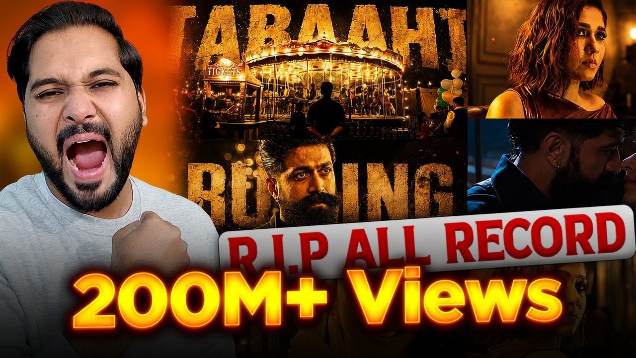 Tabaahi Song Worldwide Trending: Unbelievable Views & Likes | Yash Toxic Movie Latest News